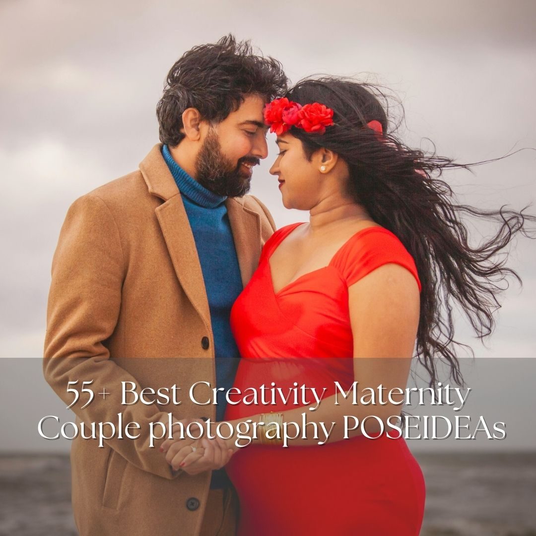 55+ Best Creativity Maternity Couple photography POSEIDEAS