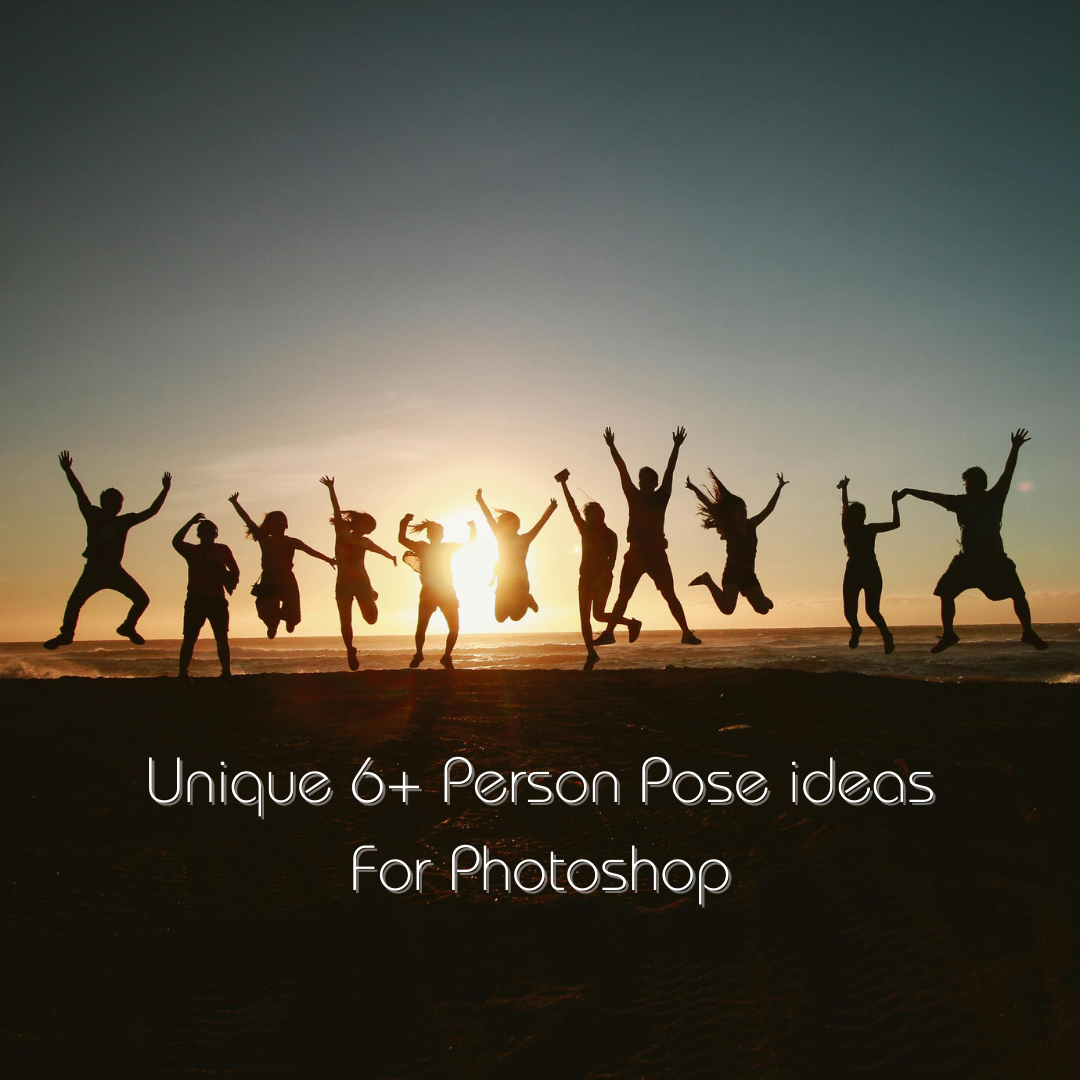 6+ Person Poseideas for Photoshoot, Events, Party, Function