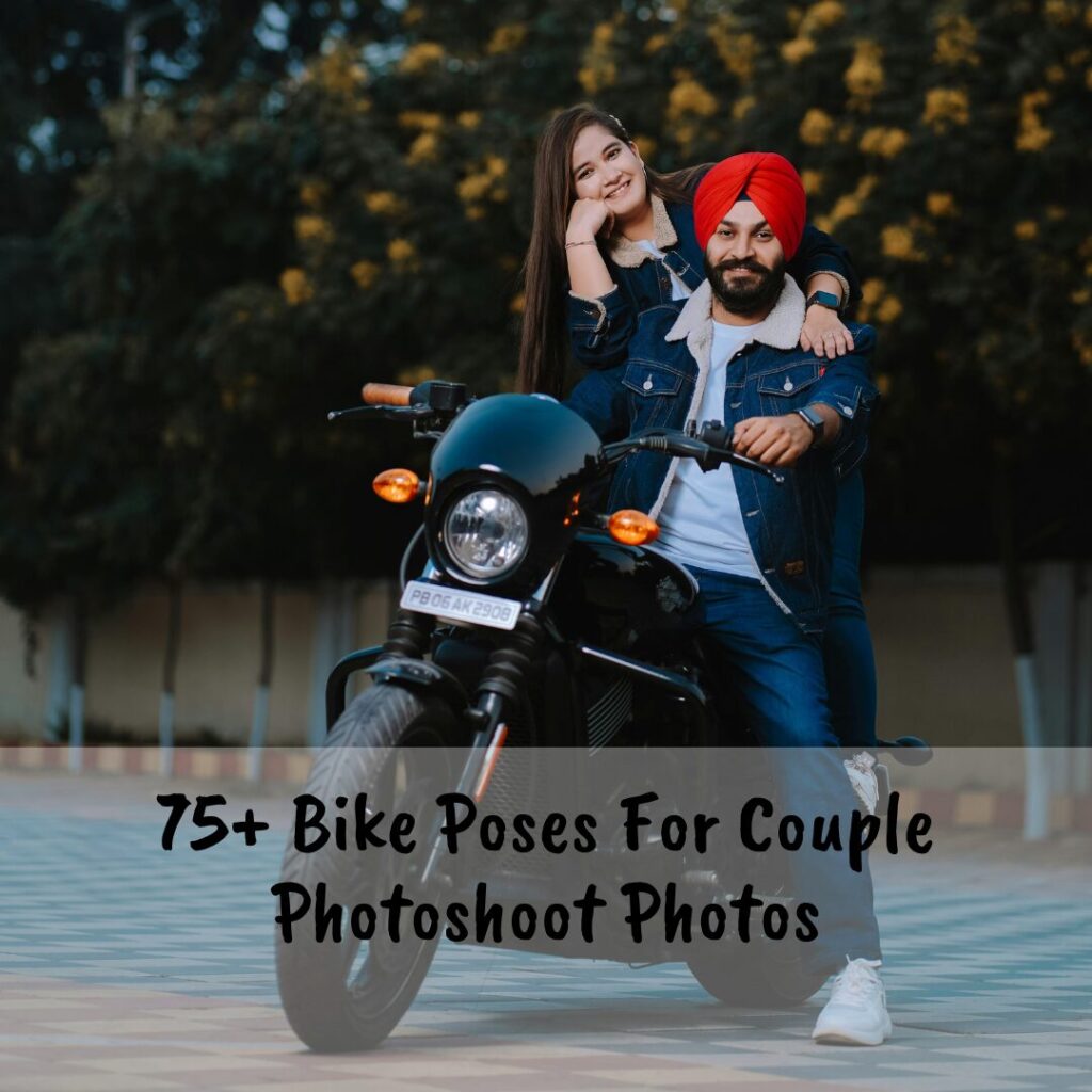 75+ Bike Poses For Couple Photoshoot Photos