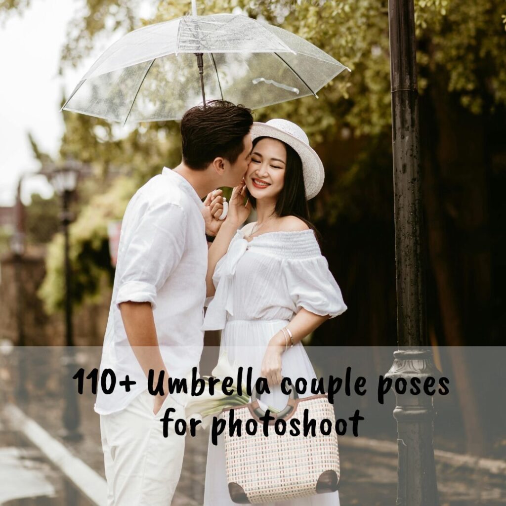 110+ Umbrella couple poses for photoshoot